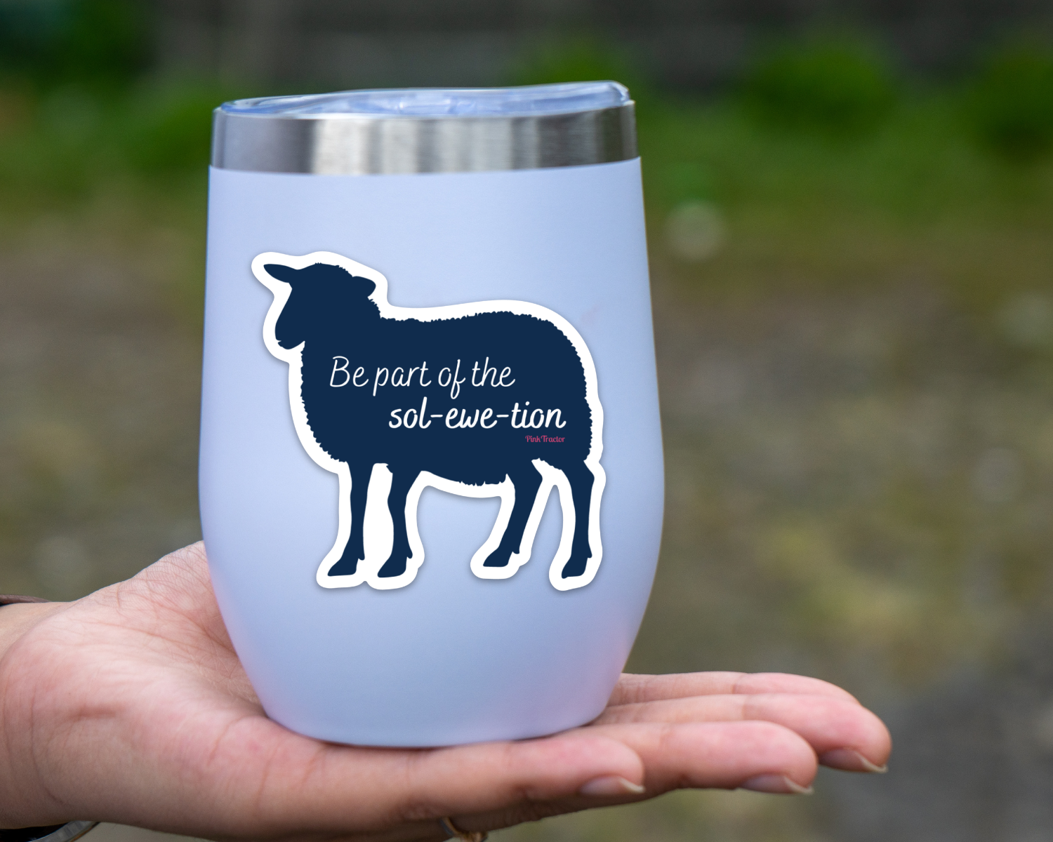 Sol-Ewe-Tion Sticker by Pink Tractor, 3" x 2.88" vinyl decal featuring a playful sheep design with 'Be part of the sol-ewe-tion' slogan for women in agriculture.
