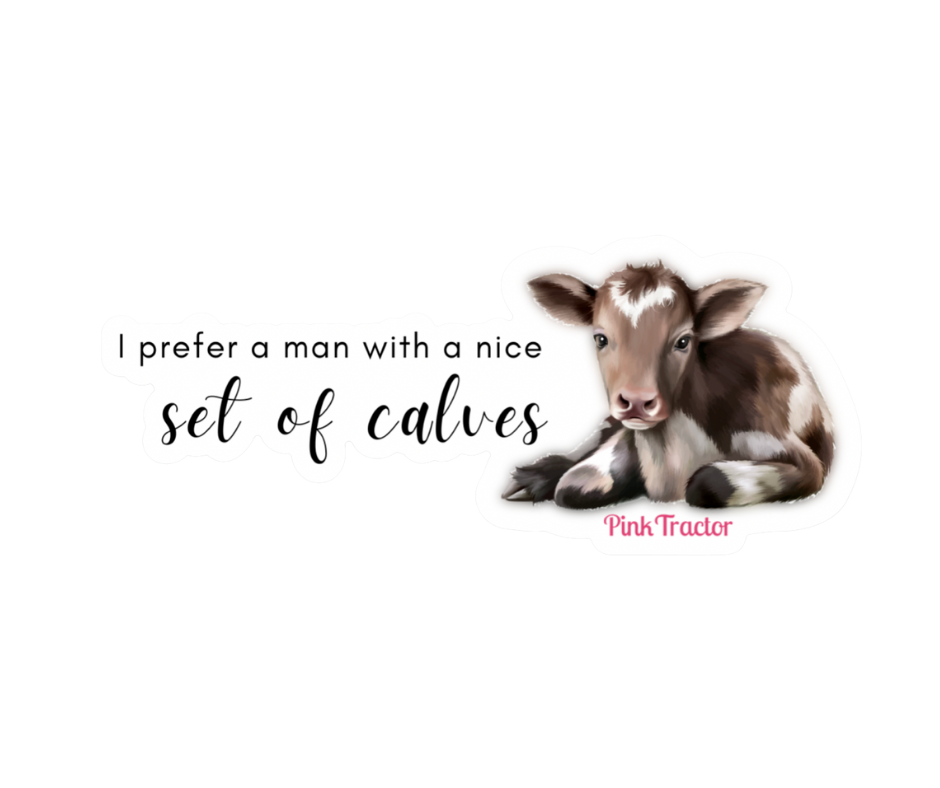 Nice Calves Sticker by Pink Tractor, 4" x 1.68" vinyl decal with a playful ag pun.