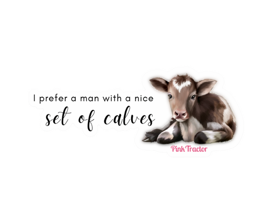 Nice Calves Sticker by Pink Tractor, 4" x 1.68" vinyl decal with a playful ag pun.